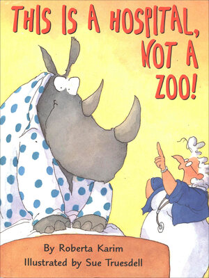 This Is a Hospital, Not a Zoo! - ebook